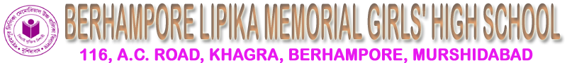 BERHAMPORE LIPIKA MEMORIAL GIRLS' HIGH SCHOOL